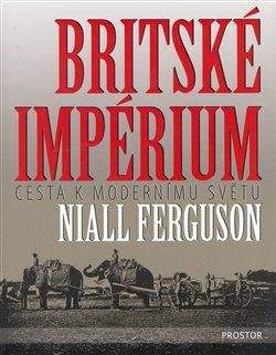 Niall Ferguson: Britské impérium