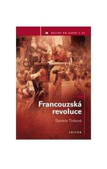 Daniela Tinková: Francouzská revoluce