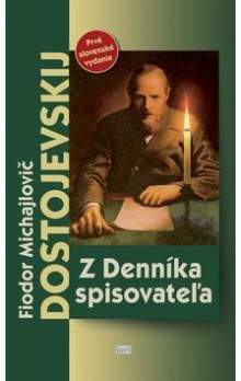 Fjodor Michajlovič Dostojevskij: Z Denníka spisovateľa
