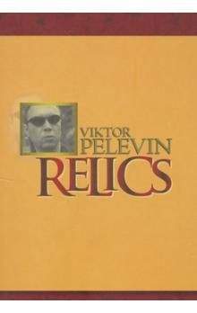 Viktor Olegovič Pelevin: Relics