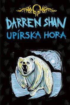 Darren Shan: Upírska hora - Sága Darrena Shana 4