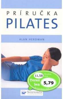 Alan Herdman: Pilates - Príručka
