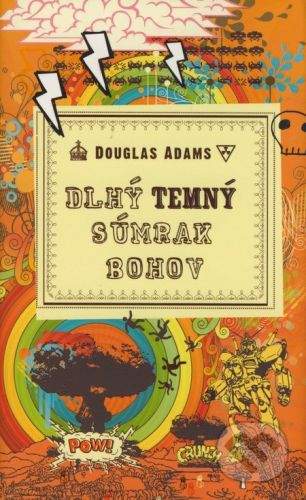 Douglas Adams: Dlhý temný súmrak bohov