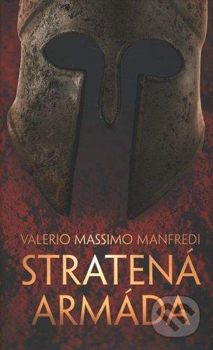 Valerio Massimo Manfredi: Stratená armáda
