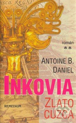 Antoine B. Daniel: Inkovia