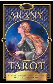 Ciro Marchetti, Barbara Moore: Arany Tarot