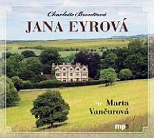 Charlotte Bronte: Jana Eyrová - CD