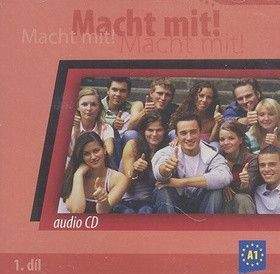 Kolektiv autorů: Macht mit! 1. díl audio CD