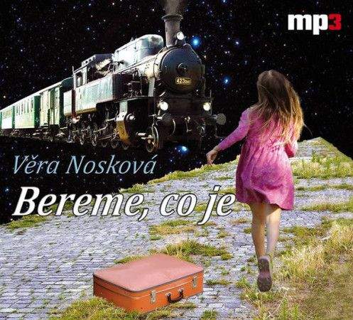 Věra Nosková: Bereme, co je - CD mp3