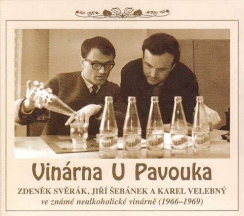 Karel Velebný, Jiří Šebánek, Zdeněk Svěrák: Vinárna u Pavouka - CD