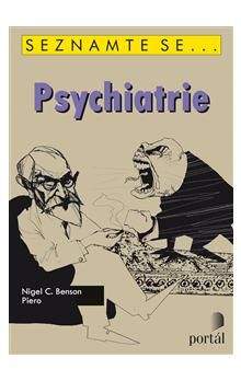 Nigel C. Benson: Seznamte se... Psychiatrie