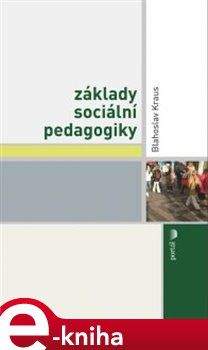 Blahoslav Kraus: Základy sociální pedagogiky