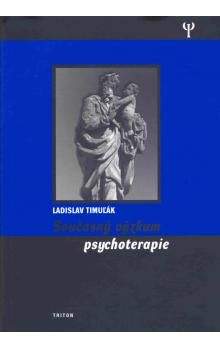 Ladislav Timuľák: Současný výzkum psychoterapie