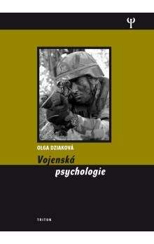 Olga Dziagová: Vojenská psychologie