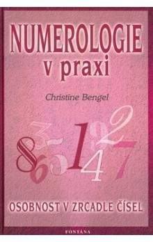 CHristine Bengel: Numerologie v praxi