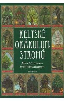 John Matthews, Will Worthington: Keltské orákulum stromů