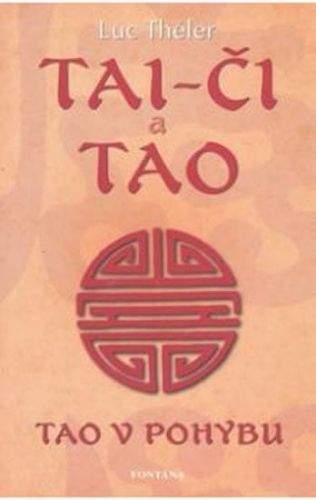 Luc Théler: Tai-či a Tao
