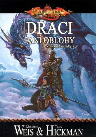 Tracy Hickman, Margaret Weis: Draci Paní oblohy