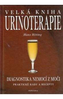 Hans Höting: Velká kniha Urinoterapie