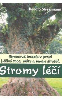 Renato Strassmann: Stromy léčí