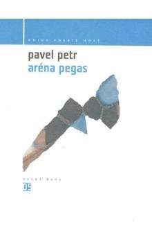 Pavel Petr: Aréna Pegas