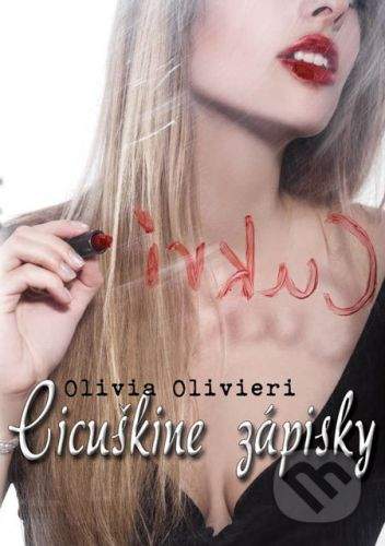 Olivia Olivieri: Cicuškine zápisky