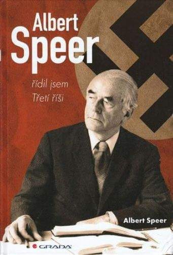 Albert Speer: Řídil jsem Třetí říši