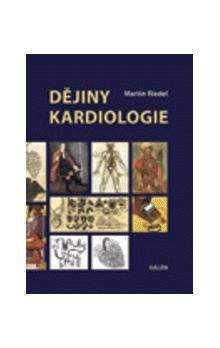 Martin Riedel: Dějiny kardiologie