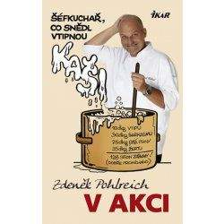Zdeněk Pohlreich: Bravo, šéfe! Zdeněk Pohlreich vaří mezinárodní kuchyni