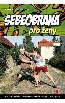 Bedřich Rýč, Veronika Petrů: Sebeobrana pro ženy