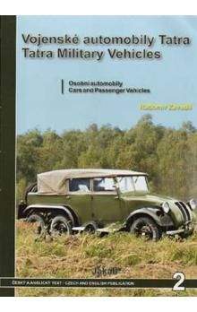 Radomír Zavadil: Vojenské automobily Tatra - osobní automobily