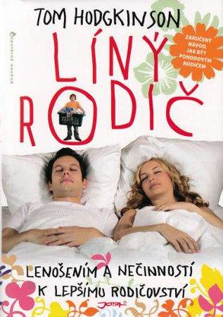 Tom Hodgkinson: Líný rodič