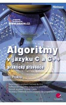 Jiří Prokop: Algoritmy v jazyku C a C++