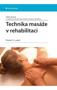 Ulrich Storck: Technika masáže v rehabilitaci