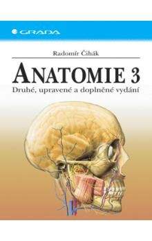 Radomír Čihák: Anatomie 3