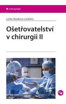 Lenka Slezáková: Ošetřovatelství v chirurgii II