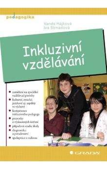 Iva Strnadová, Vanda Hájková: Inkluzivní vzdělávání