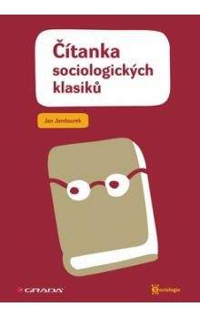 Jan Jandourek: Čítanka sociologických klasiků