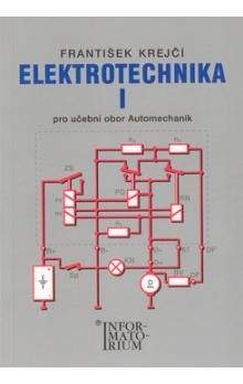 Krejčí F.: Elektrotechnika I pro 2. ročník UO Automechanik