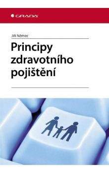 Jiří Němec: Principy zdravotního pojištění