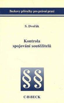 Stanislav Dvořák: Kontrola spojování soutěžitelů