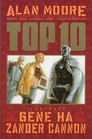 Zender Cannon, Gene Ha, Alan Moore: Top 10 - kniha první