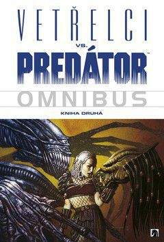 Chris Claremont: Vetřelci vs. Predator Omnibus 2