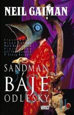 Neil Gaiman: Sandman: Báje & odlesky II