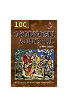 Ivo Hrubíšek: 100 + 1 osobností & bicykl