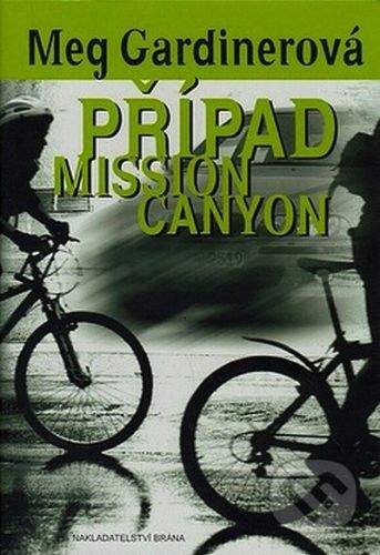 Meg Gardiner: Případ Mission Canyon