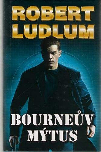 Robert Ludlum: Bourneův mýtus - 2. vydání