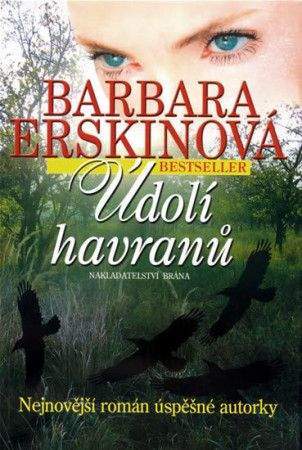 Barbara Erskine: Údolí havranů