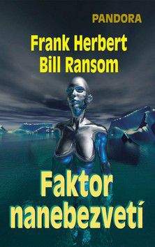 Frank Herbert, Bill Ransom: Faktor nanebevzetí