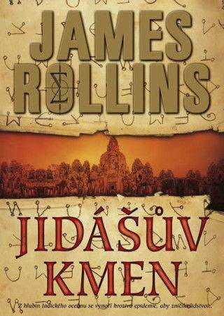 James Rollins: Jidášův kmen